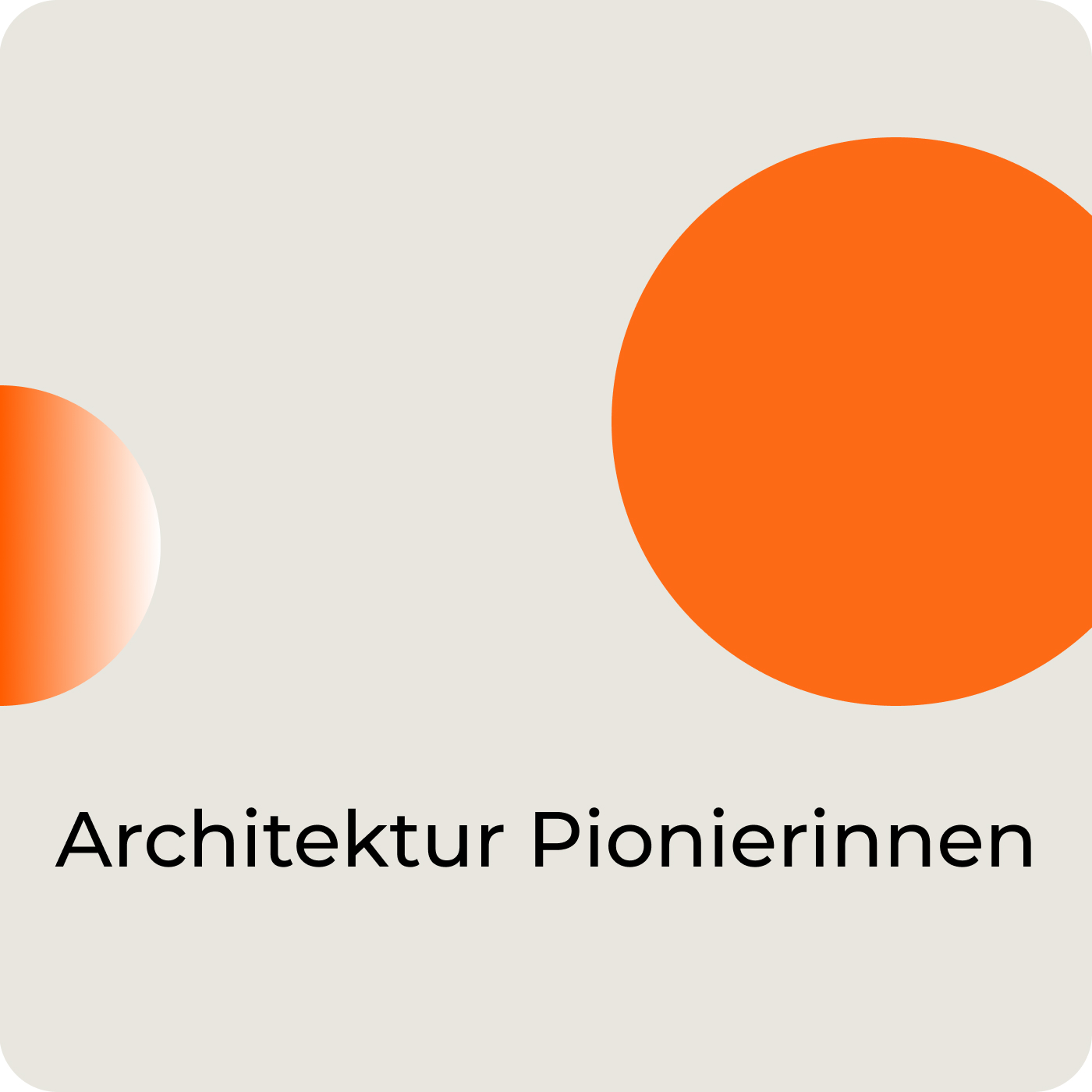 Architektur Pionierinnen